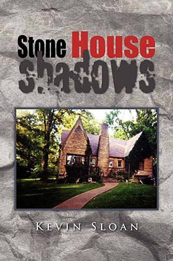 stone house shadows