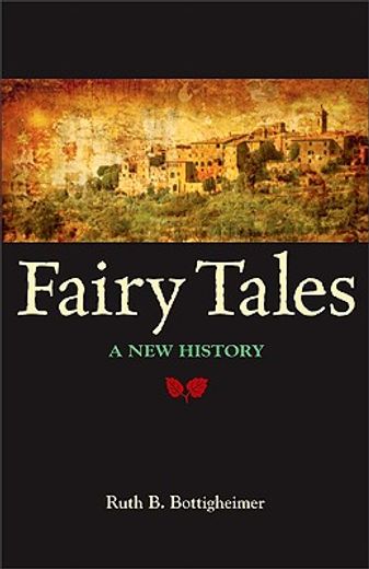 fairy tales,a new history (in English)