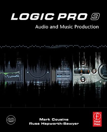 logic pro 9,audio and music production