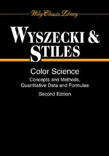 color science,concepts and methods, quantitative data and formulae (en Inglés)