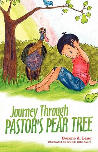journey through pastor´s pear tree