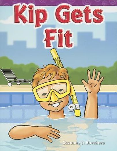 Kip Gets Fit (in English)