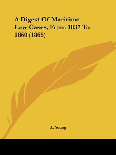 a digest of maritime law cases, from 183