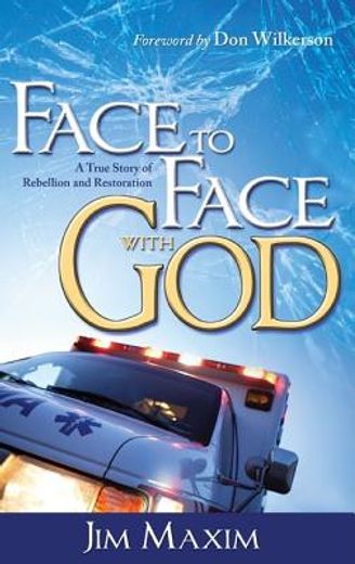 face to face with god