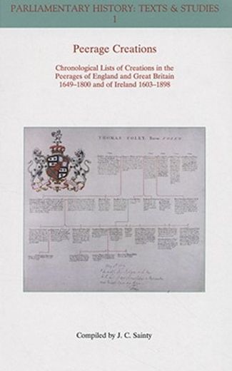 peerage creations,chronological lists of creations in the peerages of england and great britain 1649-1800 and of irela