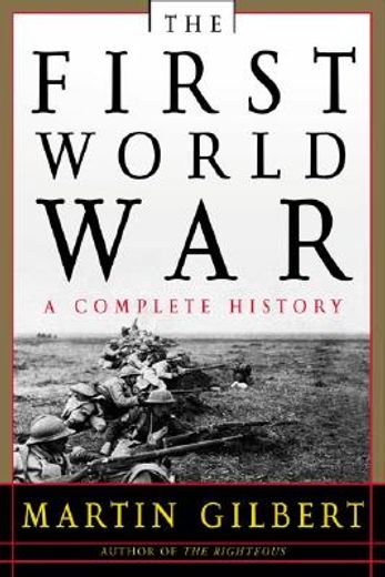 the first world war,a complete history (en Inglés)
