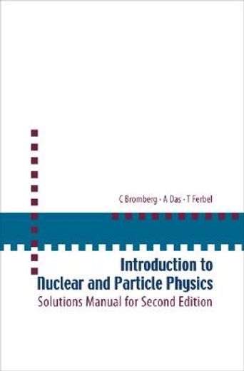 introduction to nuclear and particle physics