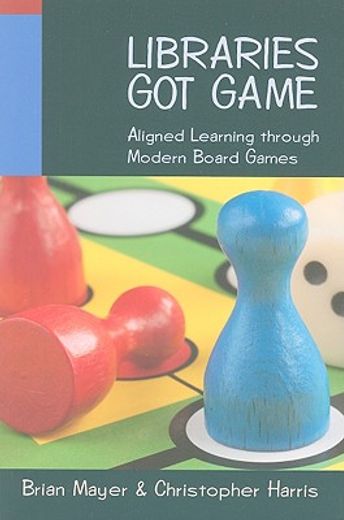 libraries got game,aligned learning through modern board games