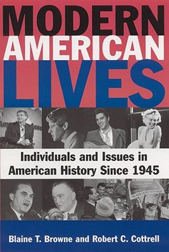 modern american lives,individuals and issues in american history since 1945