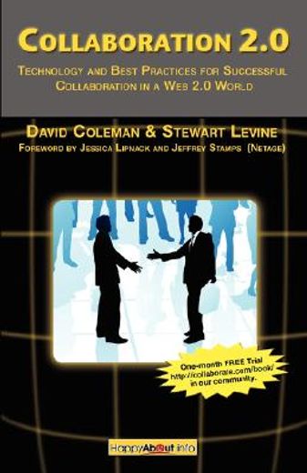 collaboration 2.0,technology and best practices for successful collaboration in a web 2.0 world