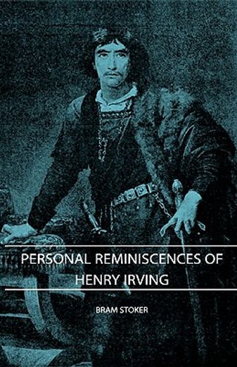 personal reminiscences of henry irving (en Inglés)