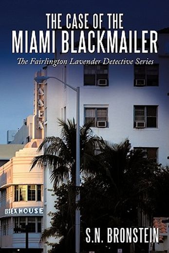 the case of the miami blackmailer,the fairlington lavender detective series