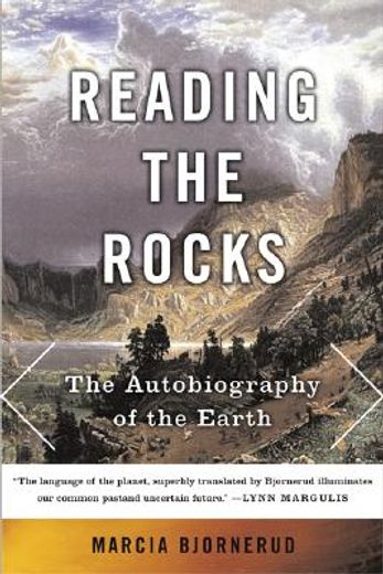reading the rocks,the autobiography of the earth (en Inglés)