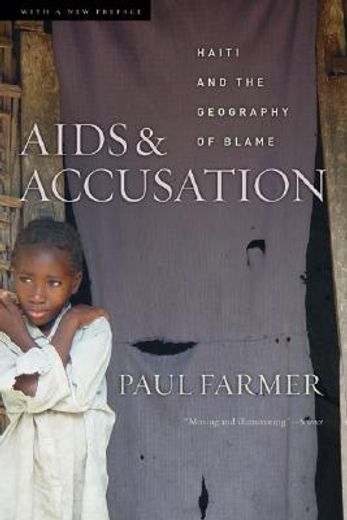 aids and accusation,haiti and the geography of blame