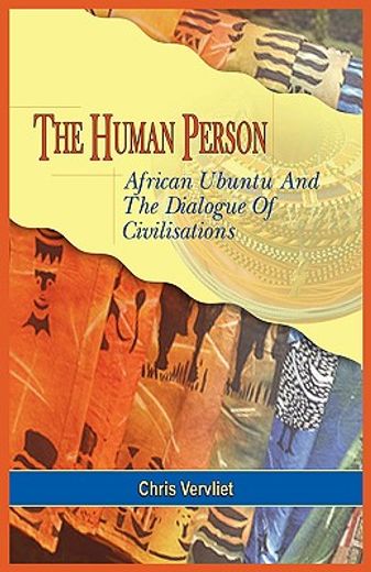 the human person, african ubuntu and the dialogue of civilisations