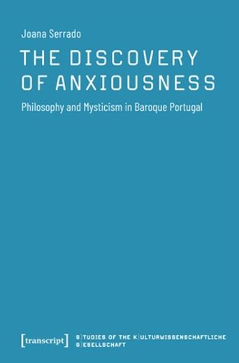 The Discovery of Anxiousness 