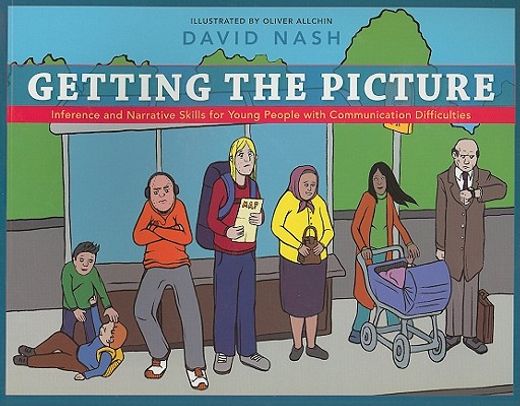 Getting the Picture: Inference and Narrative Skills for Young People with Communication Difficulties (en Inglés)