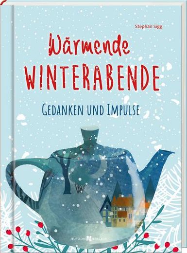 Wärmende Winterabende (en Alemán)