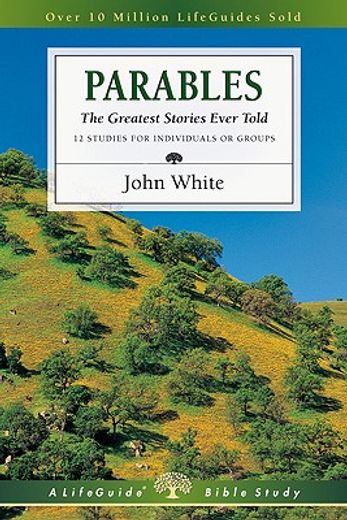 parables: the greatest stories ever told (en Inglés)