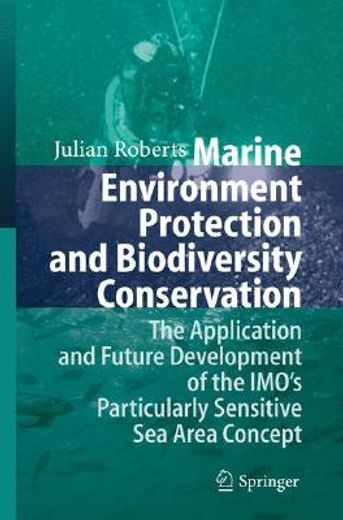 marine environment protection and biodiversity conservation,the application and future development of the imo`s particularly sensitive sea area concept