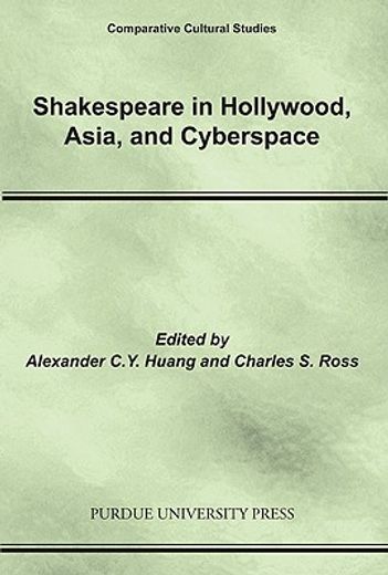 shakespeare in hollywood, asia, and cyberspace