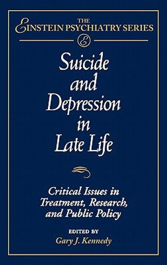 suicide and depression in late life,critical issues in treatment, research, and public policy