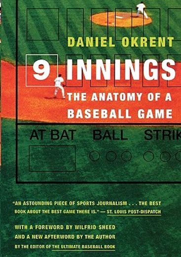 nine innings,the anatomy of a baseball game (en Inglés)