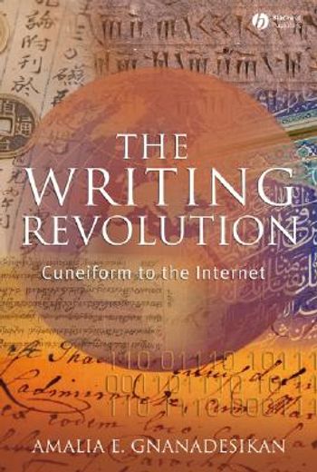 the writing revolution,cuneiform to the internet (in English)