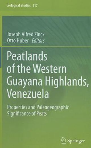peatlands of the western guayana highlands, venezuela,properties and paleographic significance of peats