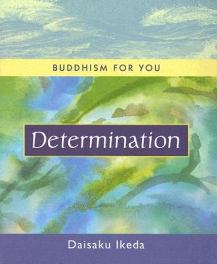 Determination (Buddhism for You) (en Inglés)