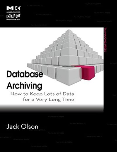 database archiving,how to keep lots of data for a very long time