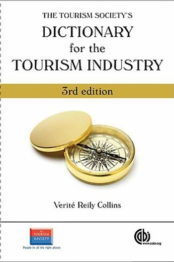 the tourism society´s dictionary for the tourism industry