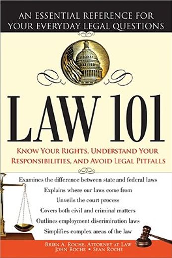 law 101,an essential reference for your everyday legal questions