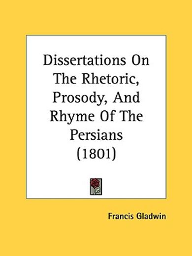 dissertations on the rhetoric, prosody,