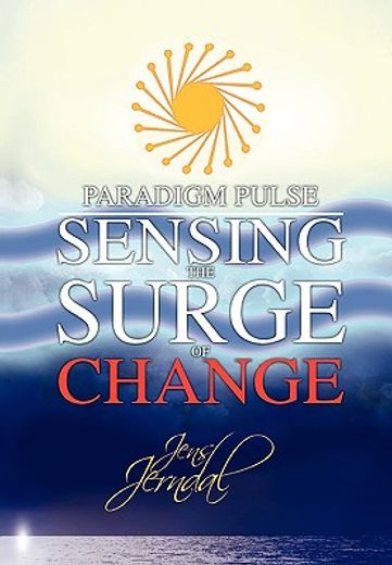 paradigm pulse - sensing the surge of change