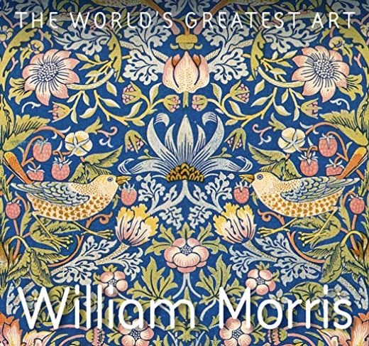 William Morris (The World's Greatest Art) (en Inglés)