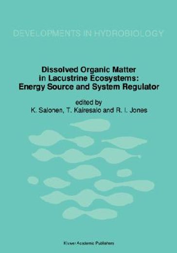 dissolved organic matter in lacustrine ecosystems: energy source and system regulator (in English)