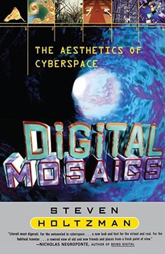 digital mosaics,the aesthetics of cyberspace