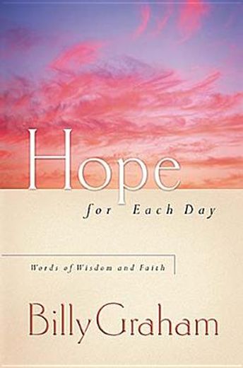 hope for each day,words of wisdom and faith (en Inglés)