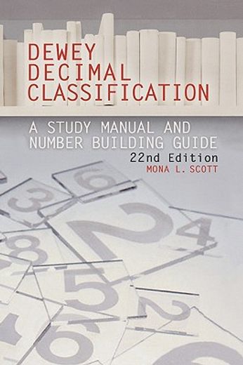 dewey decimal classification,a study manual and number building guide