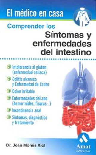 Comprender los Sintomas y Enfermedades del Intestino (in Spanish)