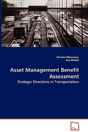 asset management benefit - assessment strategic directions in transportation