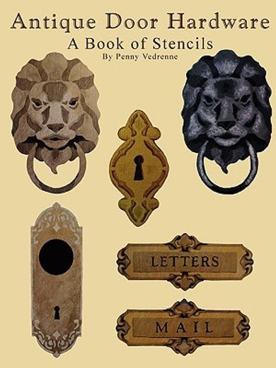 antique door hardware,a book of stencils (in English)