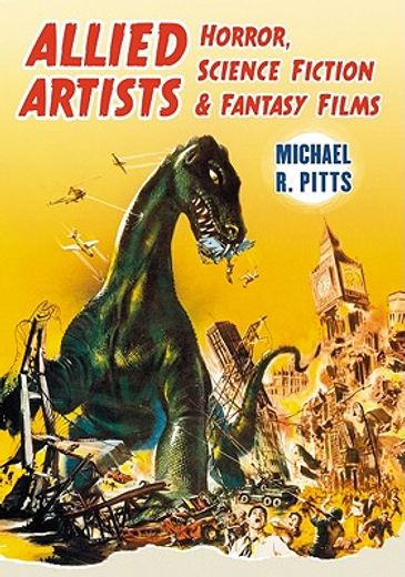 allied artists,horror, science fiction and fantasy films