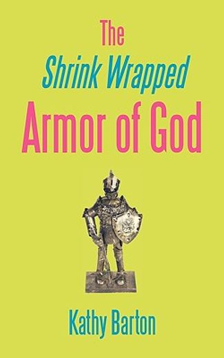 the shrink wrapped armor of god