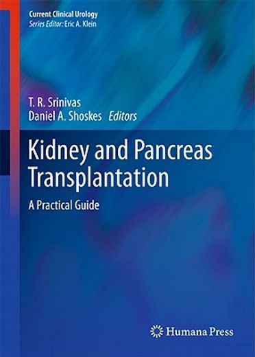 kidney and pancreas transplantation:,a practical guide