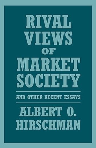 rival views of market society and other recent essays