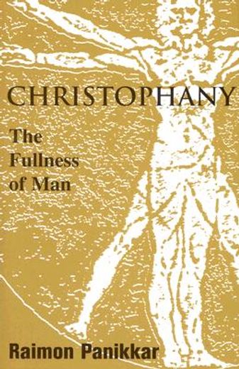 christophany,the fullness of man