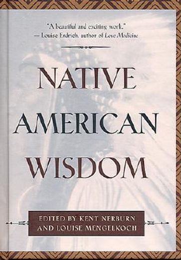 native american wisdom (en Inglés)