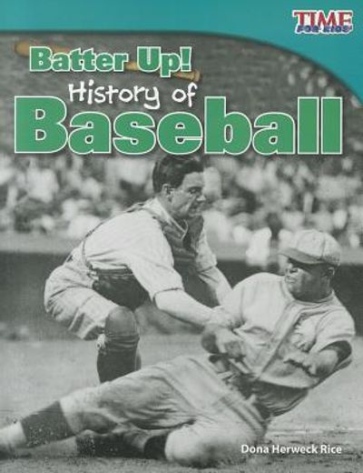 batter up! history of baseball,fluent plus (en Inglés)